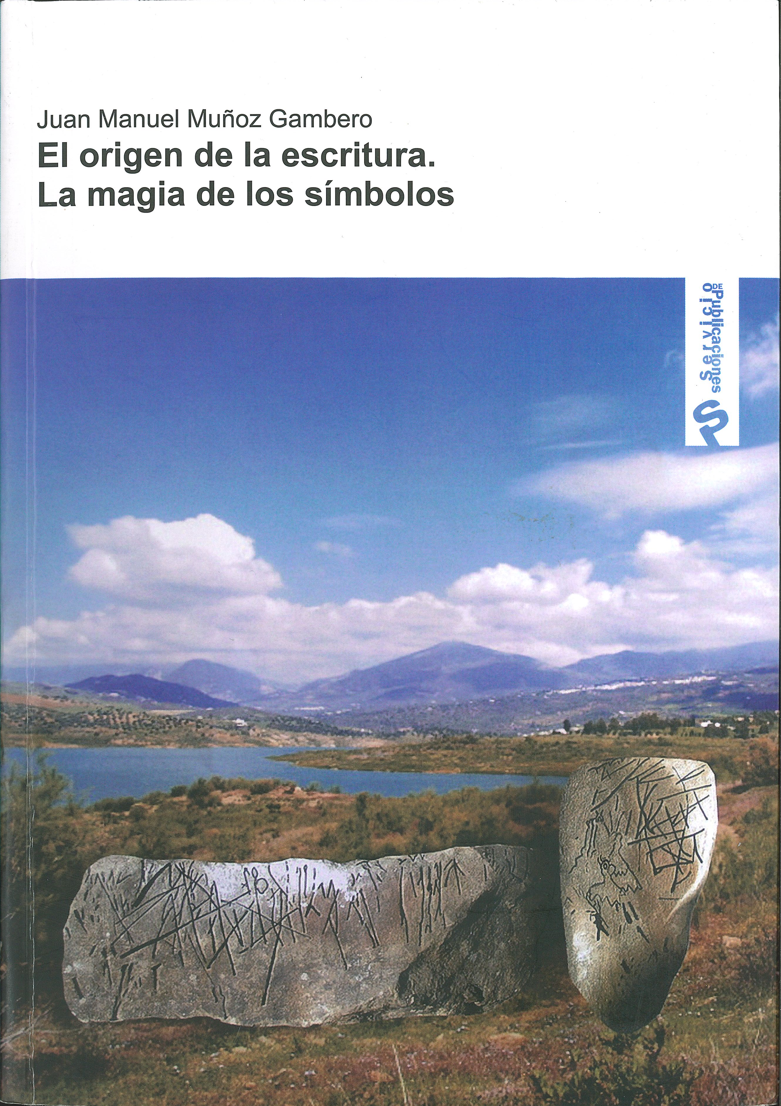 El origen de la escritura. La magia de los símbolos